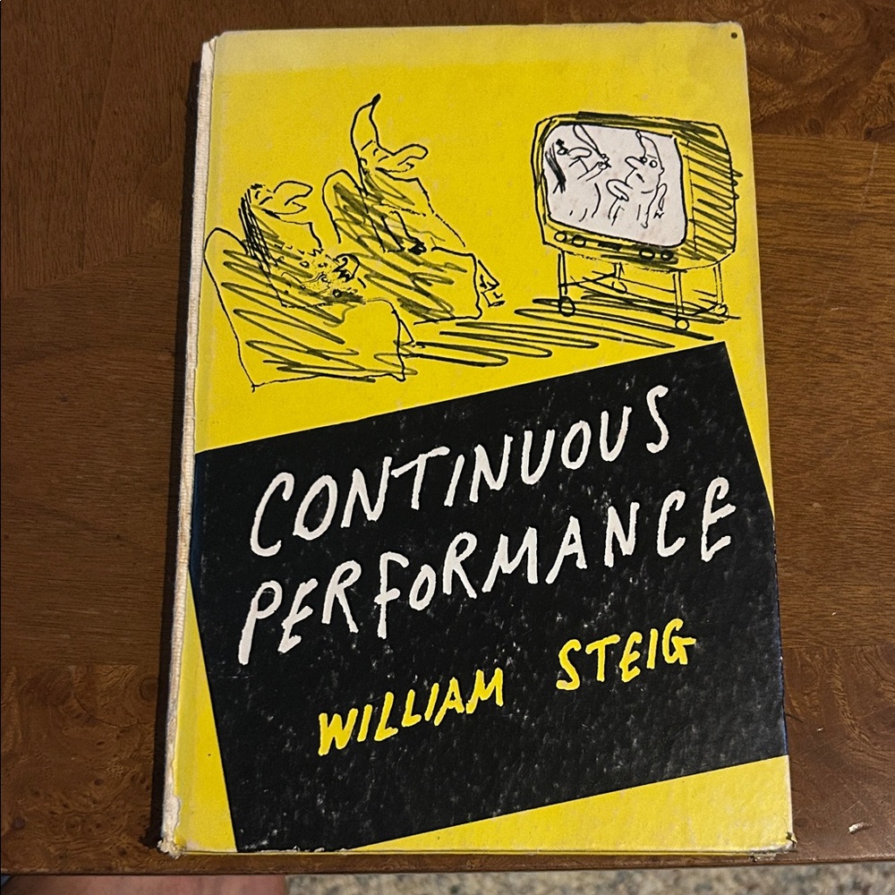 Continuous Performance Hardcover - 1963 by STEIG, William